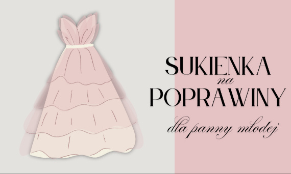 Jaką sukienkę na poprawiny założyć?